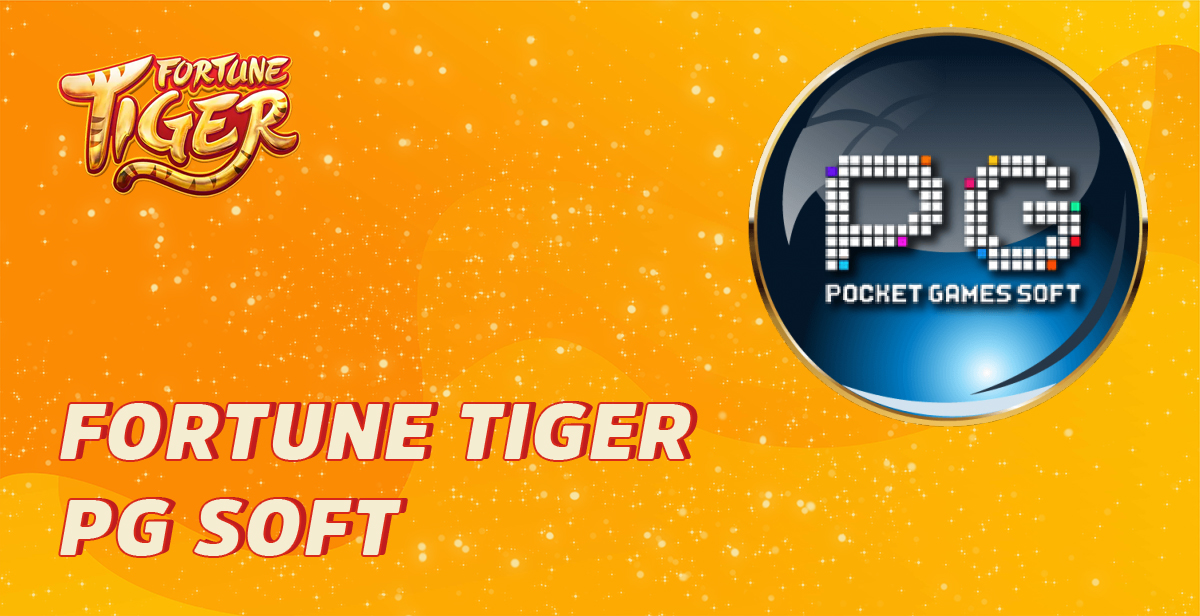 O provedor PG Soft fornece o jogo Fortune Tiger